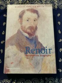 Barbara Ehrlich White：《Renoir ：An Intimate Biography》
芭芭拉·埃里希·怀特：《雷诺阿传》( 精装英文原版 )