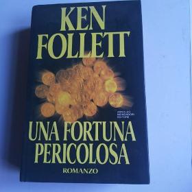 【外文书】     KEN  FOLLETT    UNA FORTUNA PERICOLOSA