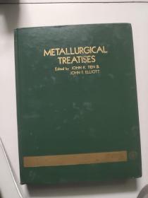 metallurgical treatises【英文原版大16开硬精装】