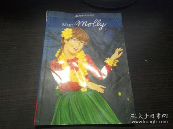 MEET MOLLY, AN AMERICAN GIRL 2000年 大32开平装  原版外文 图片实拍