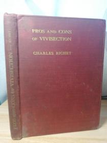 1908年 THE PROS AND CONS OF VIVISECTION BY CHARLES RICHET 20X15.2CM