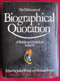 The Dictionary of Biographical Quotation of British and American Subjects（英语原版 精装本）英美学科传记语录辞典