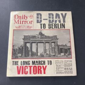 D-Day to Berlin: The Long March to Victory