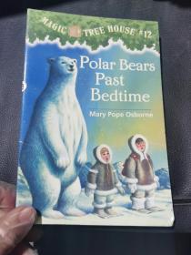 Polar Bears Past Bedtime Mary Pope Osborne