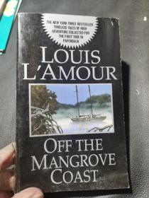 LOUIS  L'AMOUR  OFF  THE  MANGROVE  COAST