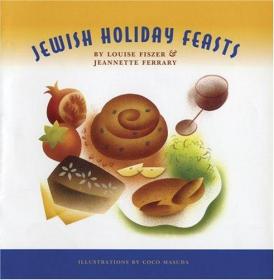 Jewish Holiday Feasts 犹太节日盛宴 美味食谱 插图版