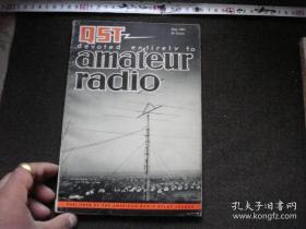 QST DEVOTED ENTIRELY TO AMATEUR RADIO 
无线电英文杂志  1947年7月  16开
