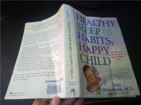 HEALTHY SLEEP HABITS,HAPPY CHILD 2003年 大32开平装  原版外文 图片实拍