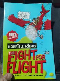 Horrible science : The fight for flight 恐怖科学：为逃跑而战