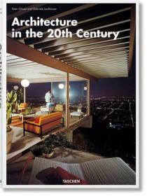 Architecture in the 20th Century 20世纪的建筑 建筑设计英文原版进口图书