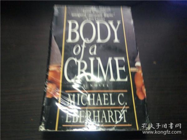 Body of a Crime 1994年 大32开硬精装  原版外文 图片实拍