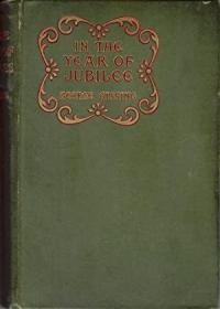 稀缺，In the Year of Jubilee，约1895年出版
