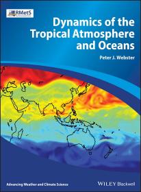 预订  Dynamics of the Tropical Atmosphere and Oceans (Advancing Weather and Climate Science)  英文原版