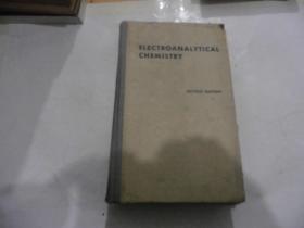 ELECTROANALYTICAL CHEMISTRY(第二版）电解分析化学 全英版