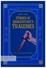 Stories of Shakespeare's Tragedies 英文原版-《莎士比亚悲剧故事集》（薄荷阅读英文版）