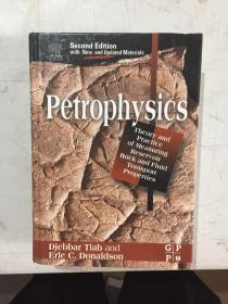 Petrophysics : Theory and Practice of Measuring Reservoir Rock and Fluid Transport Properties第二版岩石物理学：测量储层岩石和流体输运特性的理论与实践