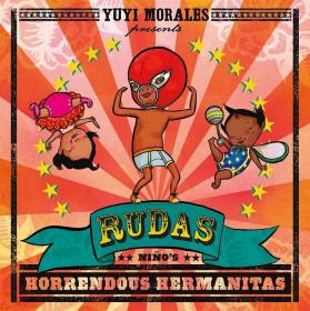 插图作家 Yuyi Morales 绘本 Rudas: Niño's Horrendous Hermanitas