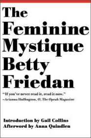 The Feminine Mystique (50th-anniversary edition)