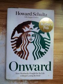 Onward:HowStarbucksFoughtforItsLifewithoutLosingItsSoul