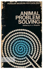 Penguin Modern Psychology: Animal Problem Solving - Selected Readings 英文原版-《企鹅现代心理学：动物问题解决-选读资料》（企鹅老版）