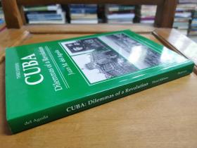英文原版：CUBA Dilemmas of a Revolution