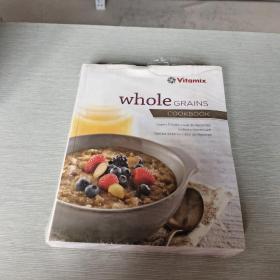 whole GRAINS  COOKBOOK