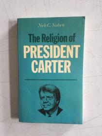 THE RELIGION OF PRESIDENT CARTER 总统卡特的宗教