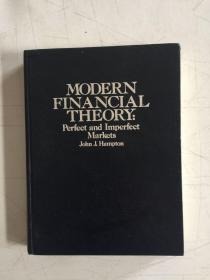 modern financial theory: : perfect and imperfect 现代金融理论：完善与不完善