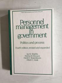 Personnel Management In Government Politics And Process, fourth Edition 政府政治与程序中的人事管理，第四版