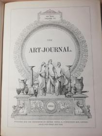 1854 年 ART JOURNAL Engravings Sculpture Vernon Gallery Art Folio 376页 含36副整页版画 不缺页 半皮装帧  33X24cm