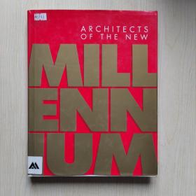 ARCHITECTS OF THE NEW MILLENNIUM 新千年建筑师