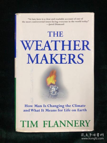 The Weather Makers: How Man Is Changing the Climate and What It Means for Life on Earth