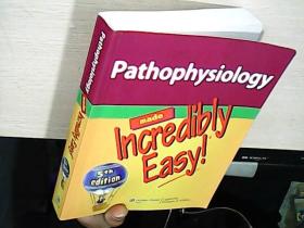 Pathophysiology Made Incredibly Easy! 病理生理学变得异常简单！