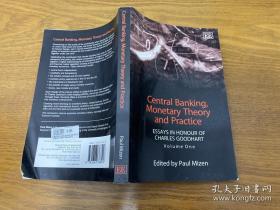 Central Banking Monetary Theory and Practice ESSAYS IN HONOUR OF CHARLES GOODHART（私藏品佳）