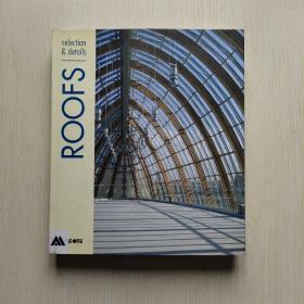 ROOFS:selection and details