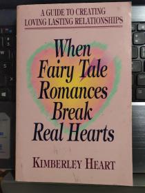 When fairy  tale romances break real hearts  英文原版24開