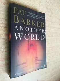 PAT BARKER ANOTHER WORLD