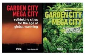 Garden City Mega City: Rethinking Cities for the Age花园城市  新加坡 WOHA Architectural Design