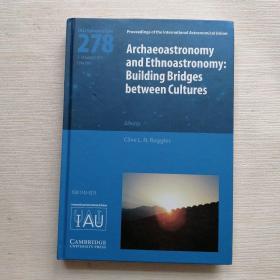 archaeoastronomy and ethnoastronomy buliding bridges between cultures 278