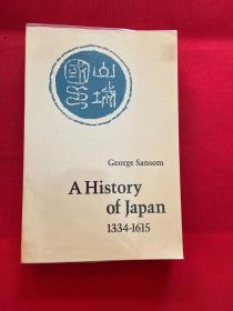 A HISTORY OF JAPAN 1334-1615  日本的历史1334-1615   英文原版 平装 442页，