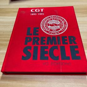 CGT1895--1995 LE PREMIER SIECLE（精装，法文）