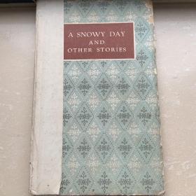 A SNOWY DAY AND OTHER STORIES "雪天”及其他故事 英文版