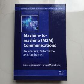 Machine-to-machine (M2M) Communications 机器对机器（M2M）通讯