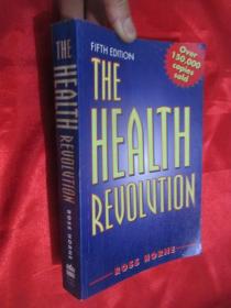 THE HEALTH REVOLUTION（FIFTH EDITION）  小16开