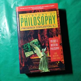 A History of Philosophy, Vol. 2：Medieval Philosophy - From Augustine to Duns Scotus