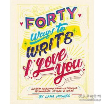 Forty Ways to Write I Love You 40种我爱你的写法 英文原版