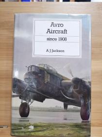 AVRO AIRCRAFT SINCE 1908 (Putnam's British aircraft) 自1908年以来的AVRO飞机