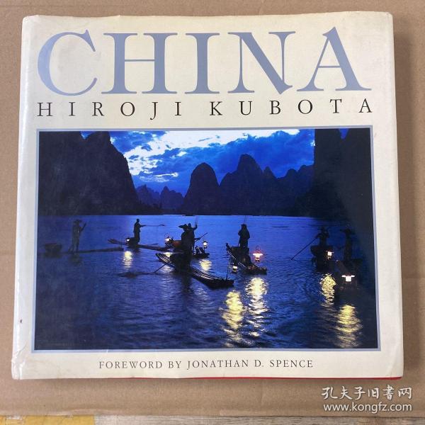《China》中国 摄影画册 久保田博二 （Hiroji Kubota） 中国摄影画册 精装 美国著名历史学家史景迁作序