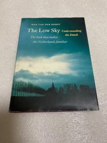 The Low Sky: Understanding the Dutch