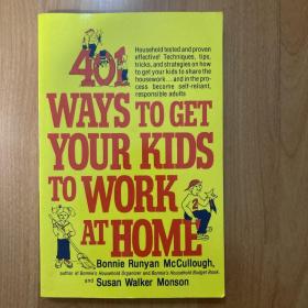 401 Ways to Get Your Kids to Work at